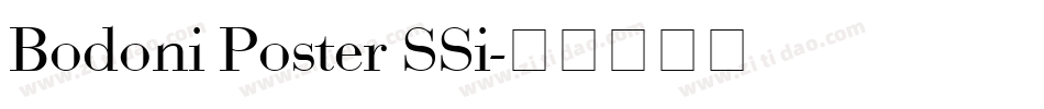 Bodoni Poster SSi字体转换